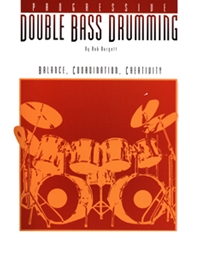 Progressive Double Bass Drumming-Burgett Bob