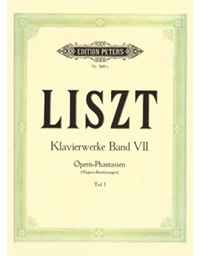 Franz Liszt - Klavierwerke Band VII - Teil I / Opern-Phantasien I / Peters editions