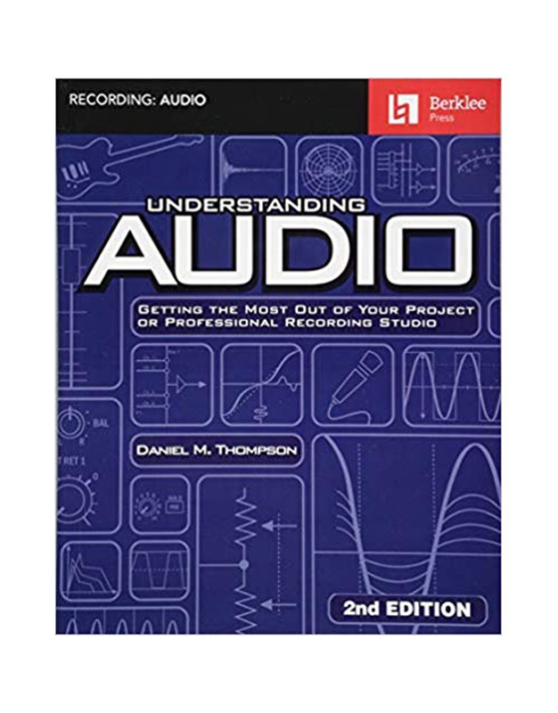 Thomson - Understanding Audio / Berklee Press 