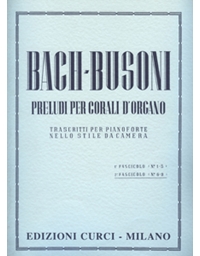 Bach/Busoni-Preludi per Corali d' Organo (Trascritti per pianoforte) / 2o (No 6-9) / Curci editions