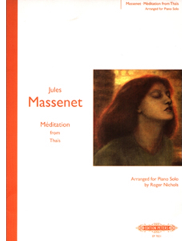 Jules Massenet - Meditation from Thais (Arranged for piano solo) / Peters editions