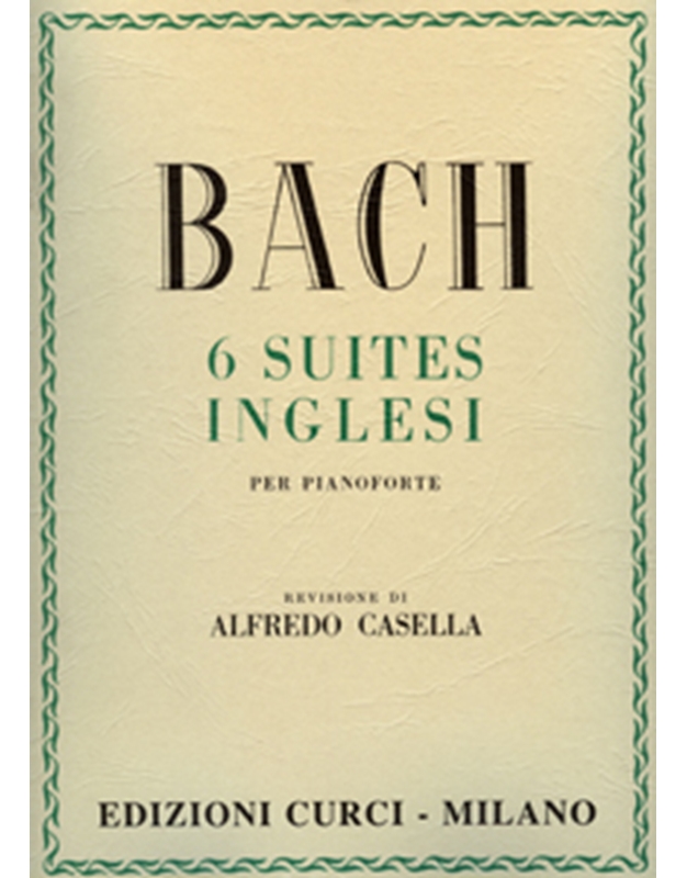 BACH J.S. English Suites / Edition Curci