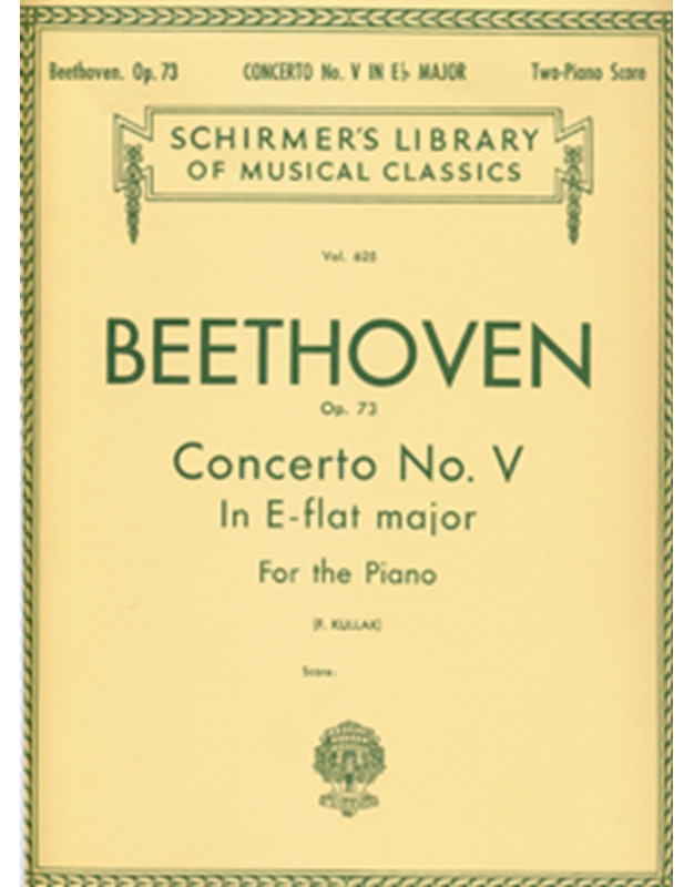 Ludwig Van Beethoven - Concerto No. V op. 73 / Schirmer editions