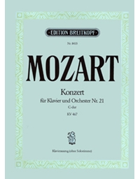 W.A.Mozart - Konzert fur Klavier und Orchester Nr. 21 C-dur KV 467 / Breitkopf editions