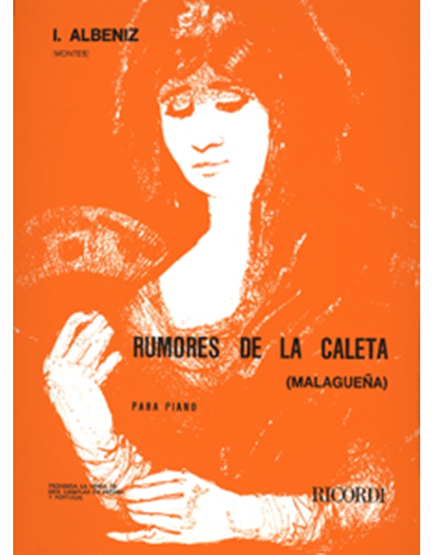 Isaac Albeniz - Rumores de la caleta (Malaguena) para piano / Ricordi editions