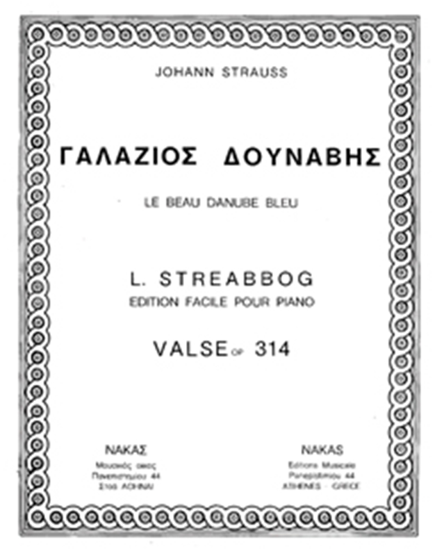 Streabogg Louis The Beautiful Blue Danube, Strauss Johann Valse Op. 314