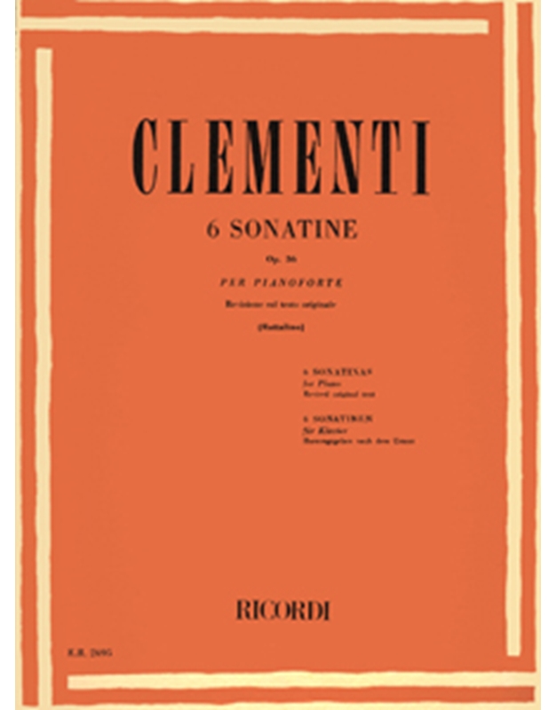 Muzio Clementi - 6 Sonatine op. 36 per pianoforte (Rattalino) / Ricordi editions