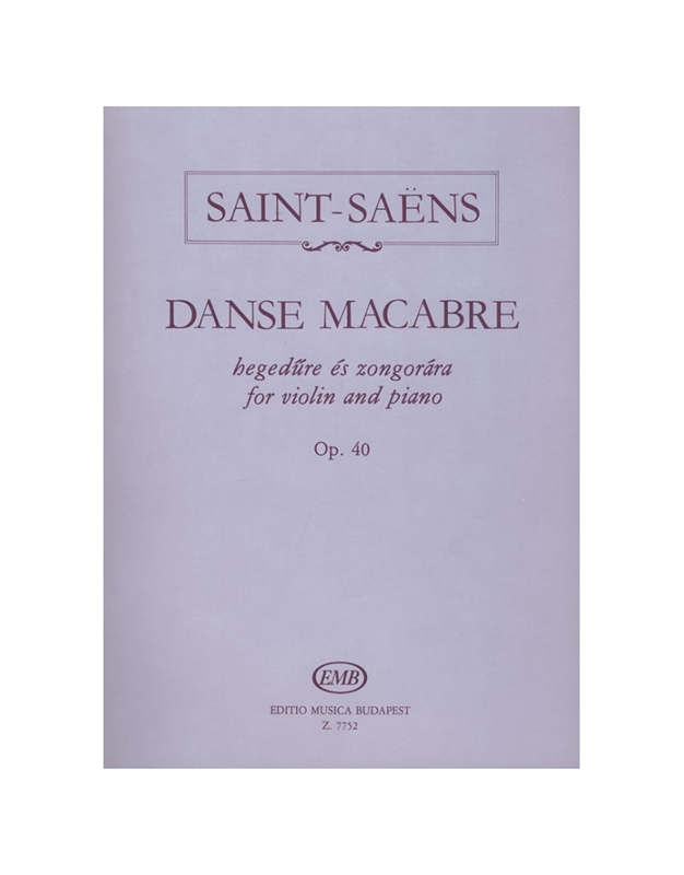 Saint Saens - Danse macabre / Budapest Edition