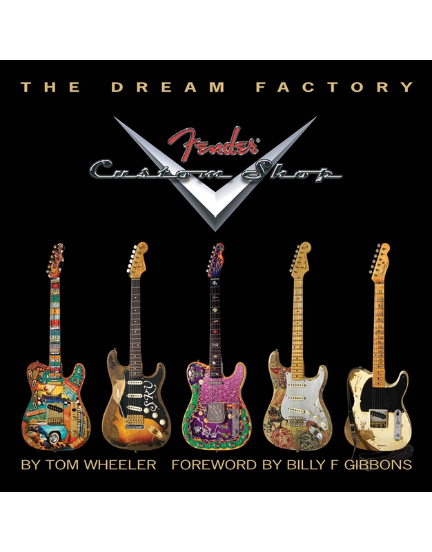 The Dream Factory - Fender Custom Shop