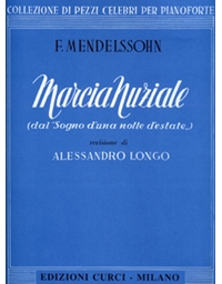 Felix Mendelssohn - Marcia Nuziale / Εκδόσεις Curci
