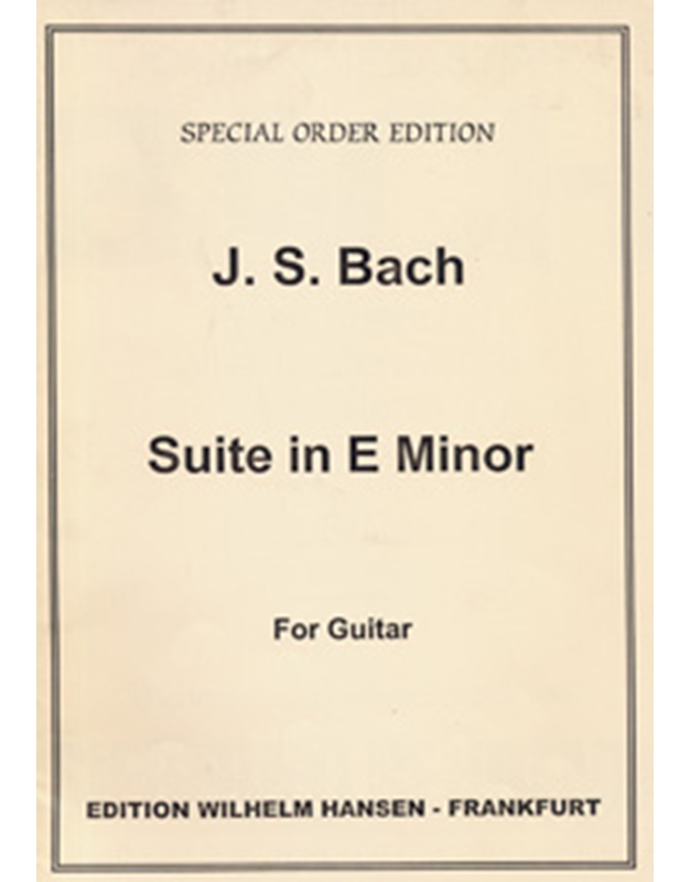Bach J.S. - Suite in E Minor