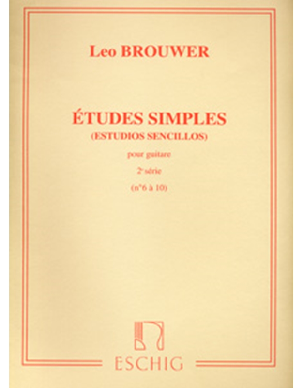 Brouwer Leo - Etudes Simples 2eme Serie (no 6 a 10)