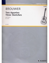 Brouwer Leo - Tres Apuntes (Three Sketches)