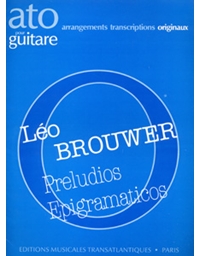 Brouwer Leo - Preludios Epigramaticos