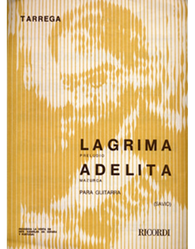 Tarrega Francesco - Lagrima (Preludio) / Adelita (Mazurca)