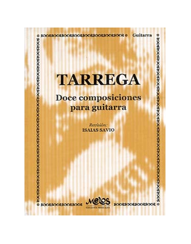 Francisco Tarrega - Doce Composiciones Para Quitarra