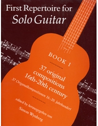 First Repertoire for Solo Guitar (Book 1)