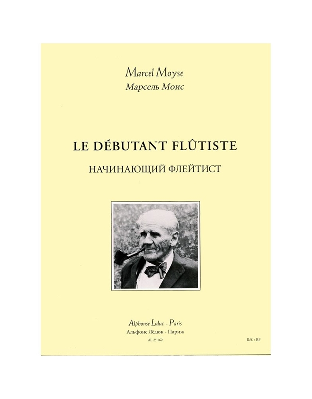 Marcel Moyse - Le  Debutant Flutiste / Alphonse Leduc