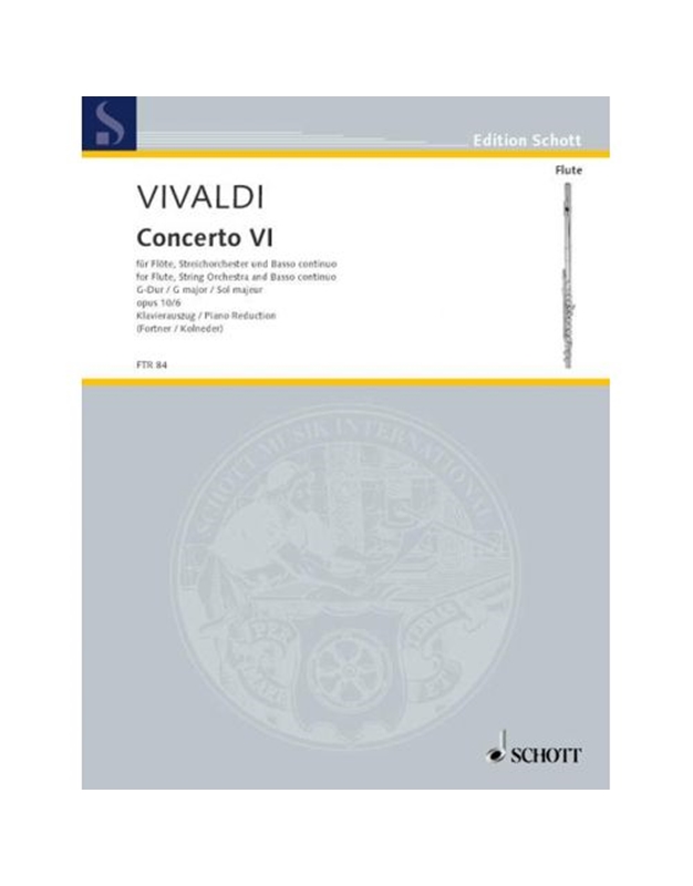 Vivaldi - Concerto VI Op X N.6