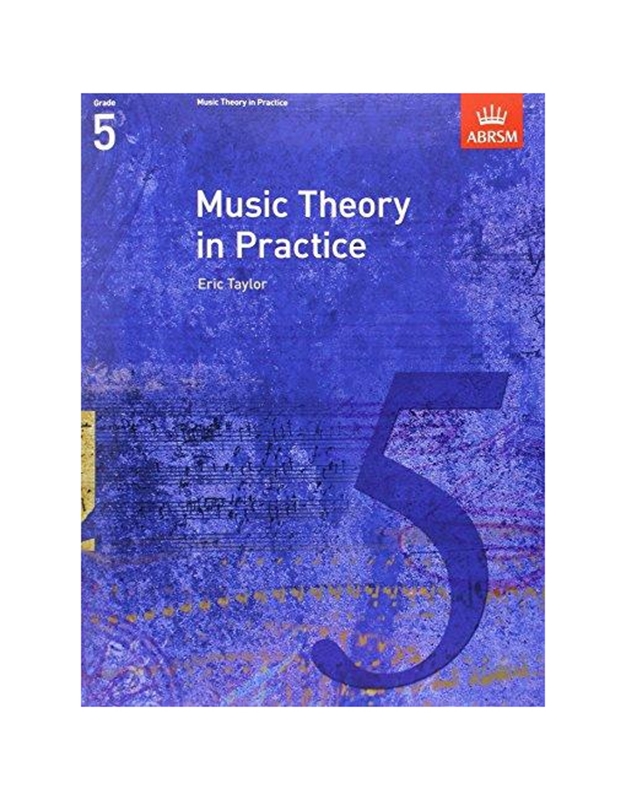Eric Taylor - Music Theory Practice Grade 5 (New)