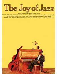 The Joy Of Jazz - Easy To Medium Grade Piano Solos