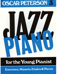 Oscar Peterson - Jazz Piano for the young pianist - Book 3