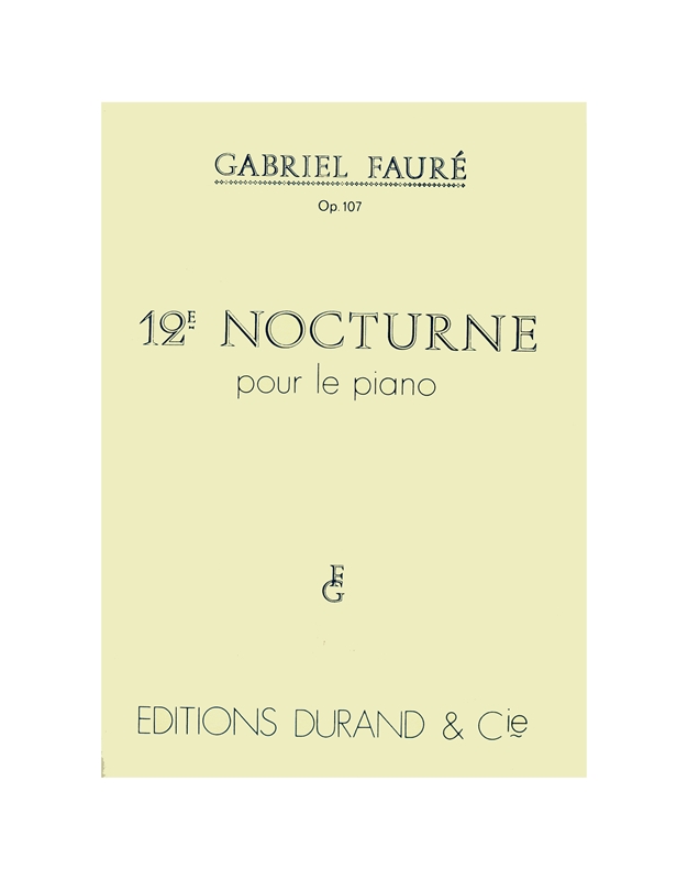 Faure - 12E Nocturne
