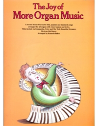 The Joy Of More Organ Music-Book 2