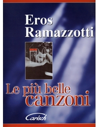 Ramazzotti Eros -Le piu belle canzoni