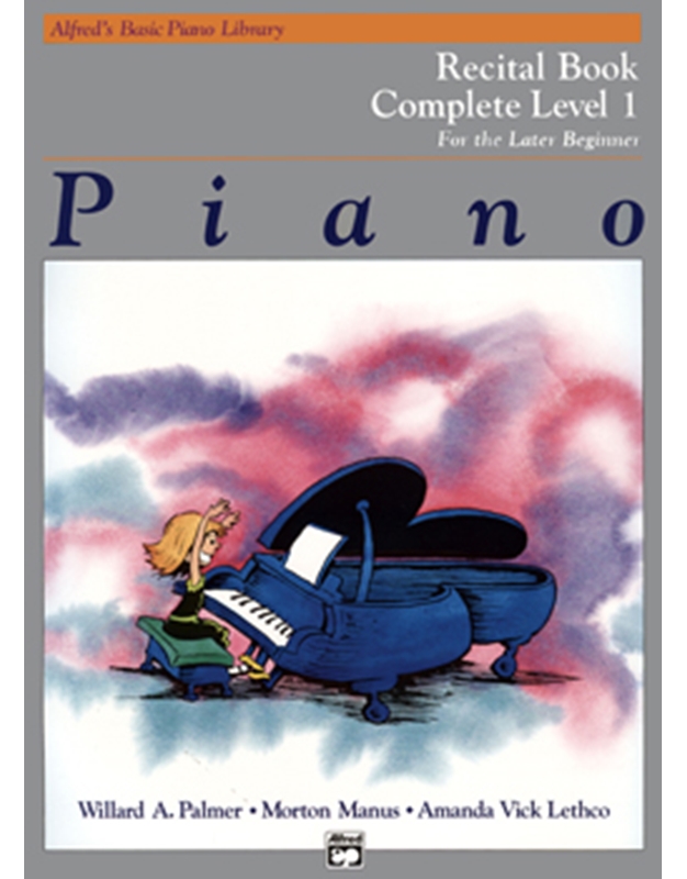 Alfred's Basic Piano Library-Complete Recital Book Level 1 