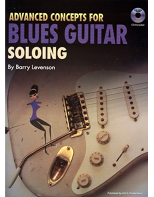 Advanced Concepts for Blues Guitar Soloing