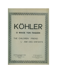 Kohler Louis - The Children' Friend Op. 243 / Complete