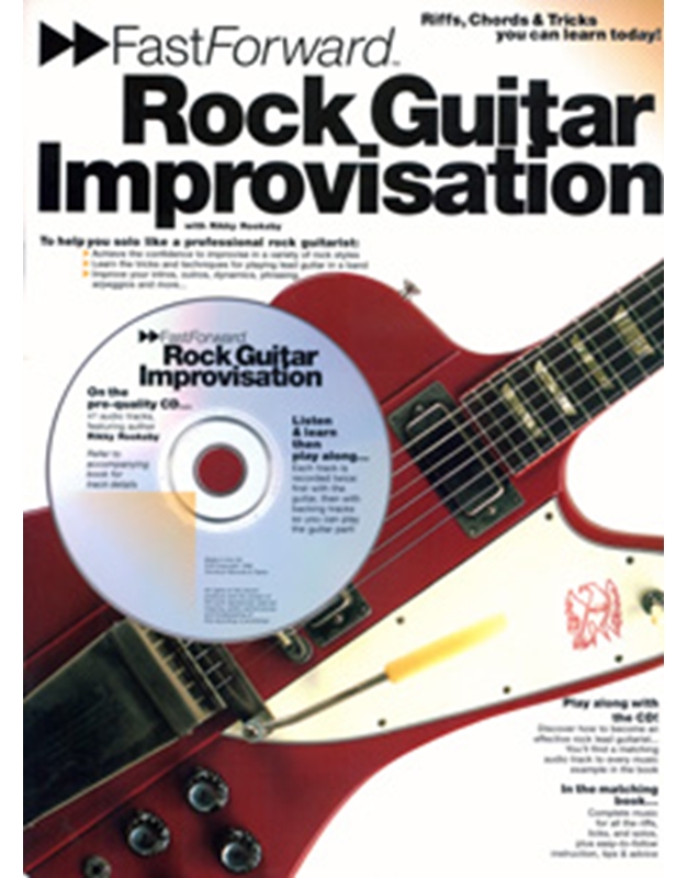 Fast Forward : Rock Guitar Improvisation + CD