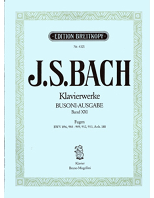 J.S.Bach - Klavierwerke (Busoni-Ausgabe) Band XXI / Breitkopf editions