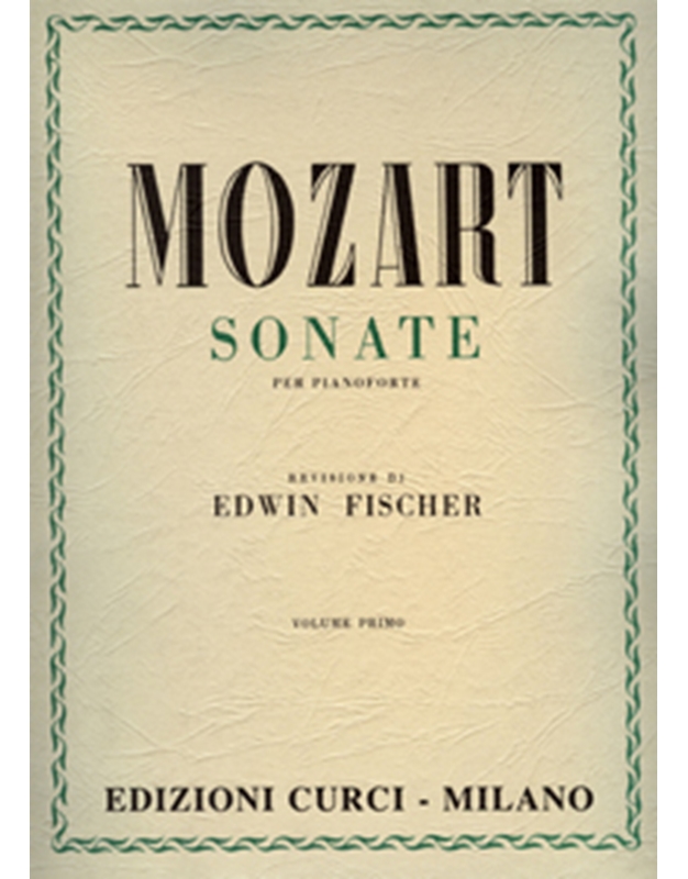 W.A.Mozart - Sonate per pianoforte - First Volume / Curci editions