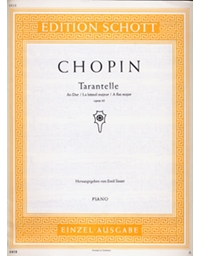 Frederic Chopin - Tarantelle Opus 43 / Εκδόσεις Schott