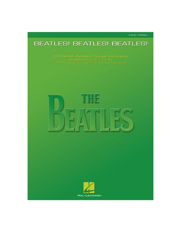 Beatles! Beatles! Beatles! Easy Piano – Hal Leonard