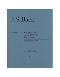 Johann Sebastian Bach - Violin Concerto in A Minor BWV 1041 / Henle Verlag Edition