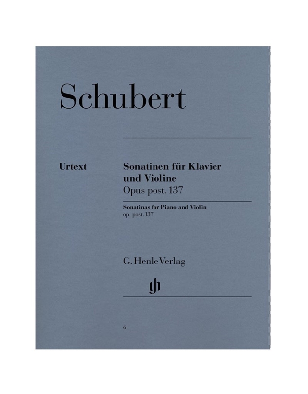 Franz Schubert - Sonatinas For Piano And Violin Op. Post. 137/ Henle Verlag Editions - Urtext