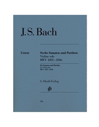Johann Sebastian Bach - Sonatas And Partitas Bwv 1001-1006 For Violin Solo