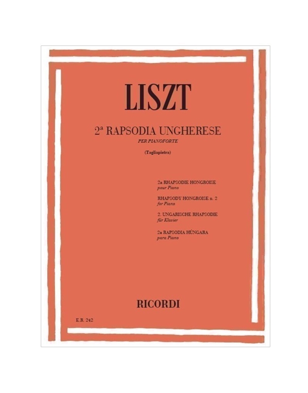 Franz Liszt - 2a Rapsodia Ungherese per pianoforte / Ricordi editions