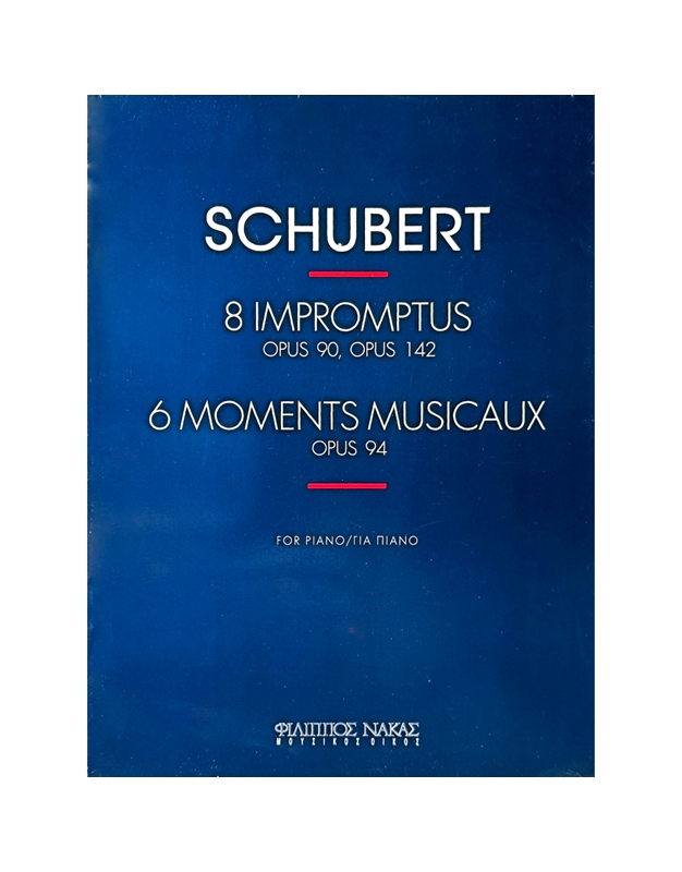 Schubert Franz-8 Impromptus op.90,op.142-6 Moments Musicaux op.94