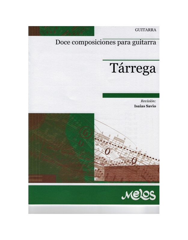 Francisco Tarrega - Doce Composiciones Para Quitarra