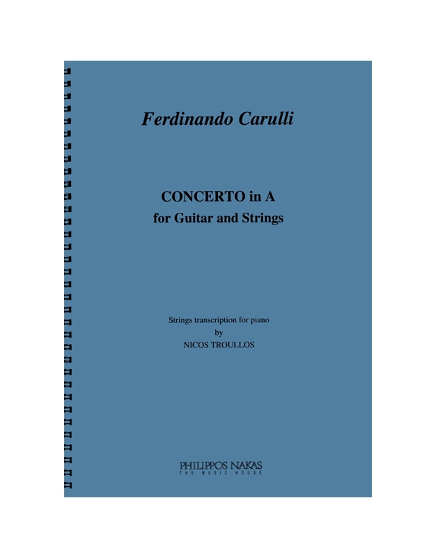 Carulli Ferdinando - Concerto In A For Guitar And Strings