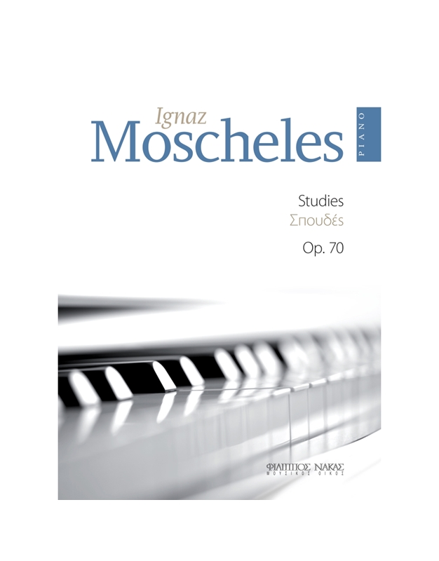 Moscheles Ignaz - 24 Studies Op. 70