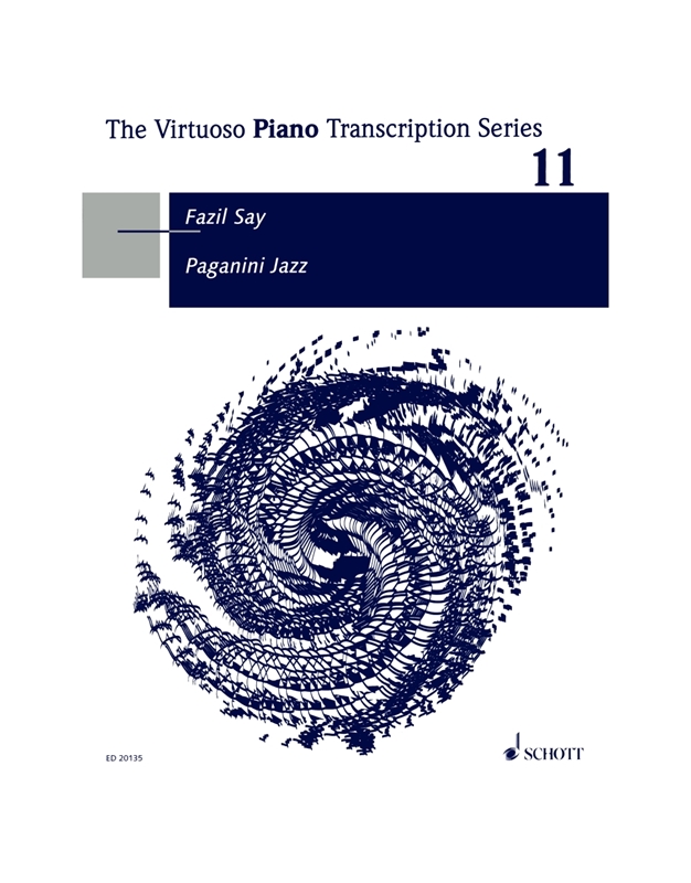 Fazil Say - Paganini Jazz (The Virtuoso Piano Transcription Series)